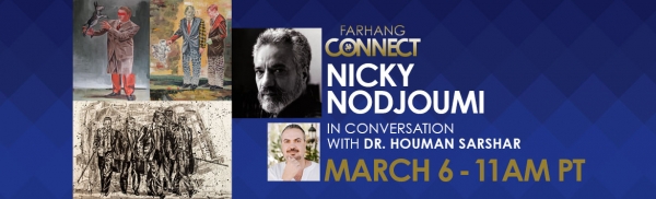 Farhang Connect: Nicky Nodjoumi in conversation with Dr. Houman Sarshar