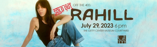 Getty - Off the 405: Rahill