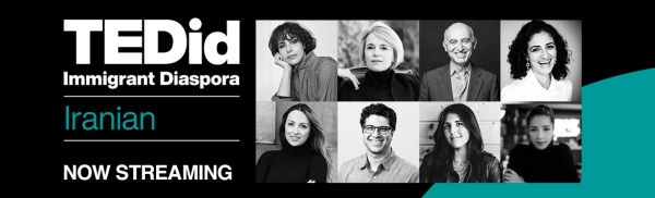 TED Immigrant Diaspora: Iranian - Livestream