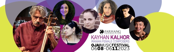 Kayhan Kalhor & Iranian Female Composers at the Ojai Music Festival