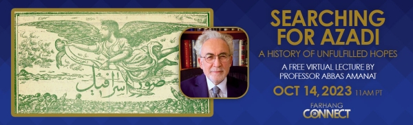 Searching For Azadi - Prof. Abbas Amanat