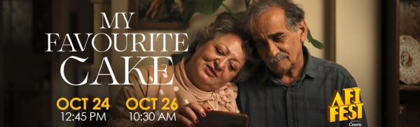 My Favourite Cake - AFI FEST 2024