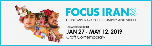 Focus Iran 3 - Los Angeles Exhibition